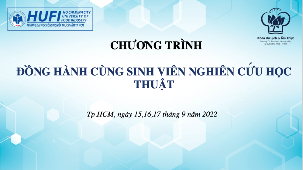 ĐẨY MẠNH HOẠT ĐỘNG NGHIÊN CỨU HỌC THUẬT TRONG SINH VIÊN KHOA DU LỊCH VÀ ẨM THỰC - HUFI
