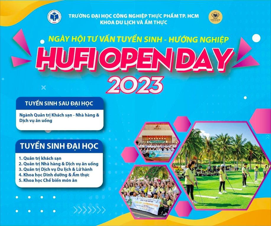 NGÀY HỘI TƯ VẤN HƯỚNG NGHIỆP - "HUFI OPEN DAY" 2023  CỦA KHOA DU LỊCH VÀ ẨM THỰC